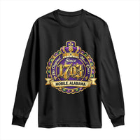 The Original Mardi Gras Mobile Alabama Since 1703 Long Sleeve Shirt