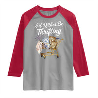 I Would Rather Be Thrifting Raglan Shirt Funny Shopping Quote Vintage Hunter