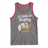 I Would Rather Be Thrifting Tank Top Funny Shopping Quote Vintage Hunter