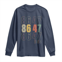 Funny Vintage 80s Style 86 47 2024 Retro Long Sleeve Shirt