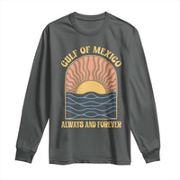 Gulf Of Mexico Always And Forever Long Sleeve Shirt Retro Beach Sunset