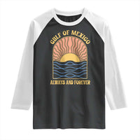 Gulf Of Mexico Always And Forever Raglan Shirt Retro Beach Sunset