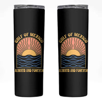 Gulf Of Mexico Always And Forever Skinny Tumbler Retro Beach Sunset