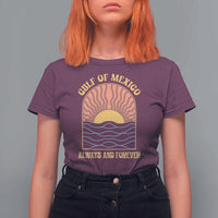 Gulf Of Mexico Always And Forever T Shirt For Women Retro Beach Sunset
