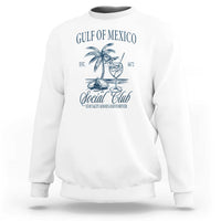 Funny Gulf Of Mexico Social Club Stay Salty Always And Forever Sweatshirt Coconut Tree Cocktail