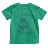 Funny Gulf Of Mexico Social Club Stay Salty Always And Forever Toddler T Shirt Coconut Tree Cocktail TS11