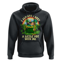 Funny St Patrick's Day Cannabis Weed Hoodie I Always Carry A Little Pot Leprechaun