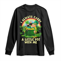 Funny St Patrick's Day Cannabis Weed Long Sleeve Shirt I Always Carry A Little Pot Leprechaun