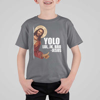 Funny Resurrection Christians Easter Day T Shirt For Kid YOLO LOL JK BRB Jesus