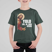 Funny Resurrection Christians Easter Day T Shirt For Kid YOLO LOL JK BRB Jesus