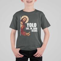 Funny Resurrection Christians Easter Day T Shirt For Kid YOLO LOL JK BRB Jesus