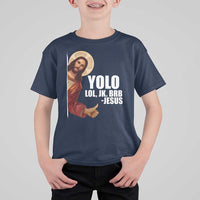 Funny Resurrection Christians Easter Day T Shirt For Kid YOLO LOL JK BRB Jesus