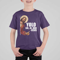 Funny Resurrection Christians Easter Day T Shirt For Kid YOLO LOL JK BRB Jesus