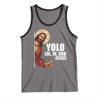 Funny Resurrection Christians Easter Day Tank Top YOLO LOL JK BRB Jesus