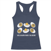 Funny Easter Day Thanksgiving Deviled Egg Racerback Tank Top You Know Why I'm Here