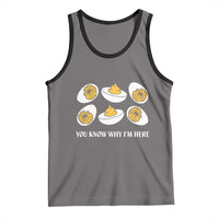 Funny Easter Day Thanksgiving Deviled Egg Tank Top You Know Why I'm Here