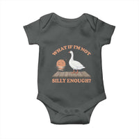What If I'm Not Silly Enough Funny Silly Goose Baby Onesie