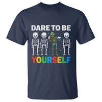 Autism Awareness 67 T Shirt Dare To Be Yourself Six Seven Autism Skeleton