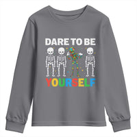 Autism Awareness 67 Youth Sweatshirt Dare To Be Yourself Six Seven Autism Skeleton