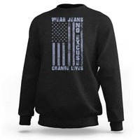 Denim Day Awareness Sweatshirt Wear Jeans No Excuse Change Lives Vintage American Flag