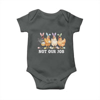 Funny Easter Chicken Baby Onesie Not Our Job Bunny Hen Egg Hunter