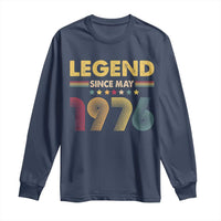 May 50th Birthday Long Sleeve Shirt Legends Since May 1976 Retro Bday