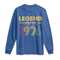 May 50th Birthday Long Sleeve Shirt Legends Since May 1976 Retro Bday