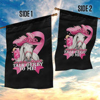 Talk Derby To Me Garden Flag Funny Horse Racing Oaks Derby Day Pink Ribbon