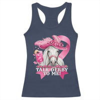 Talk Derby To Me Racerback Tank Top Funny Horse Racing Oaks Derby Day Pink Ribbon