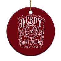 Derby Day Come For The Track Stay For The Mint Juleps Ceramic Ornament Horse Racing