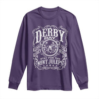 Derby Day Come For The Track Stay For The Mint Juleps Long Sleeve Shirt Horse Racing