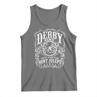 Derby Day Come For The Track Stay For The Mint Juleps Tank Top Horse Racing