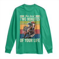 Horse Race Derby Long Sleeve Shirt The Best Two Minutes Of Your Life