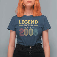 July 18th Birthday T Shirt For Women Legends Since July 2008 Retro Bday