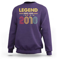 June 16th Birthday Sweatshirt Legends Since June 2010 Retro Bday