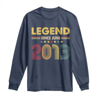 June 13th Birthday Long Sleeve Shirt Legends Since June 2013 Retro Bday