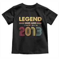 June 13th Birthday Toddler T Shirt Legends Since June 2013 Retro Bday