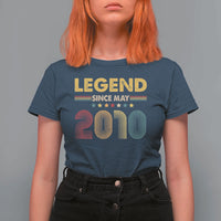 May 16th Birthday T Shirt For Women Legends Since May 2010 Retro Bday