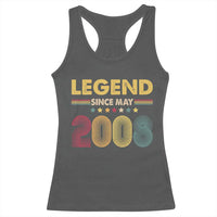 May 18th Birthday Racerback Tank Top Legends Since May 2008 Retro Bday