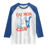 Cat Mom Club Raglan Shirt Life is Better with Cats Mothers Day