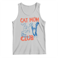 Cat Mom Club Tank Top Life is Better with Cats Mothers Day