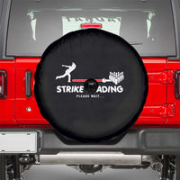 Funny Bowling Spare Tire Cover Strike Loading Please Wait Ball Pin - Wonder Print Shop