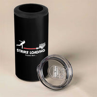 Funny Bowling 4 in 1 Can Cooler Tumbler Strike Loading Please Wait Ball Pin - Wonder Print Shop
