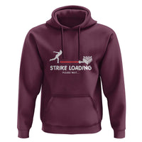 Funny Bowling Hoodie Strike Loading Please Wait Ball Pin - Wonder Print Shop