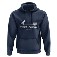 Funny Bowling Hoodie Strike Loading Please Wait Ball Pin - Wonder Print Shop