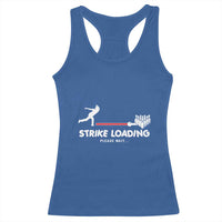 Funny Bowling Racerback Tank Top Strike Loading Please Wait Ball Pin - Wonder Print Shop