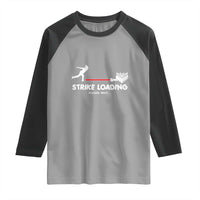 Funny Bowling Raglan Shirt Strike Loading Please Wait Ball Pin - Wonder Print Shop