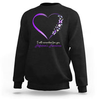 Alzheimer's And Brain Awareness Sweatshirt I Will Remember For You Daisy Flower Butterfly - Wonder Print Shop