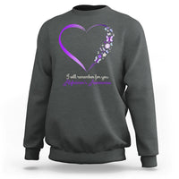Alzheimer's And Brain Awareness Sweatshirt I Will Remember For You Daisy Flower Butterfly - Wonder Print Shop