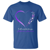 Alzheimer's And Brain Awareness T Shirt I Will Remember For You Daisy Flower Butterfly - Wonder Print Shop